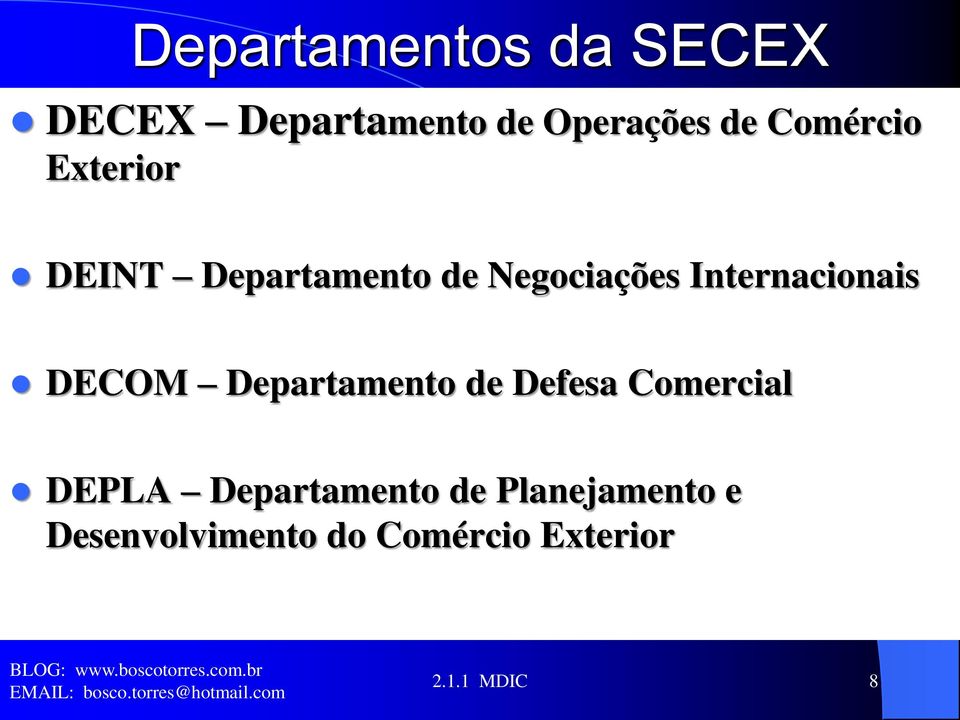 Internacionais DECOM Departamento de Defesa Comercial DEPLA