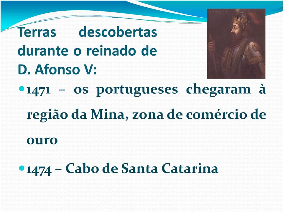 AfonsoV: 1471 os portugueses