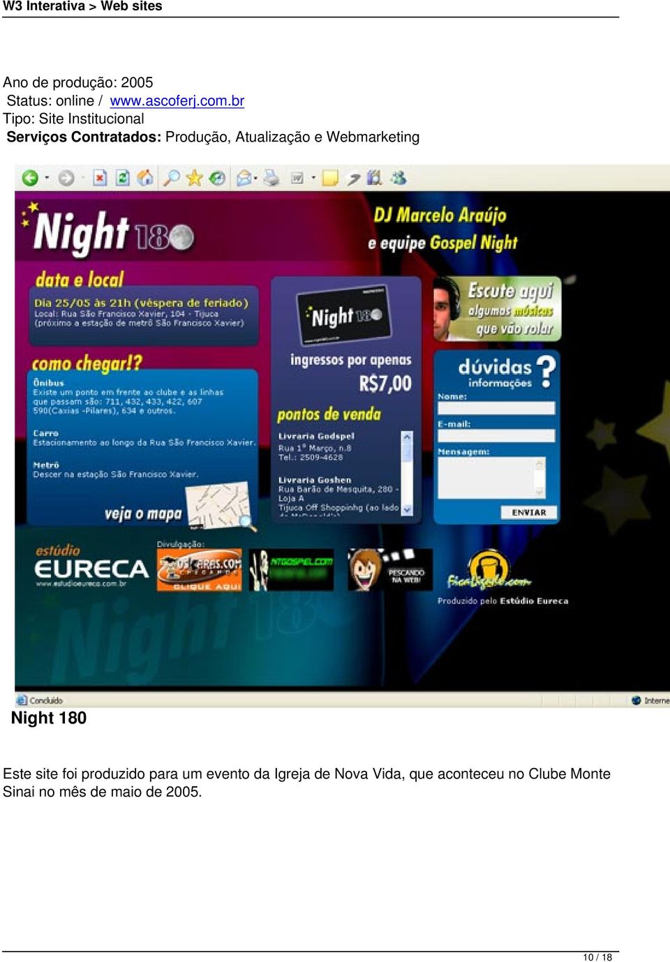 Atualização e Webmarketing Night 180 Este site foi produzido para um