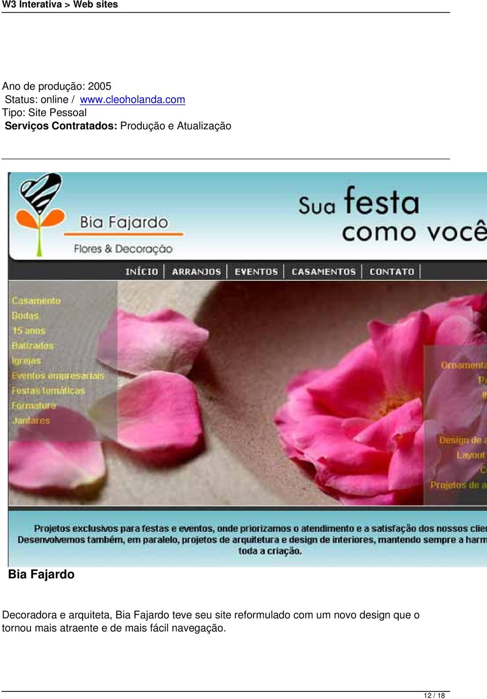 Bia Fajardo Decoradora e arquiteta, Bia Fajardo teve seu site