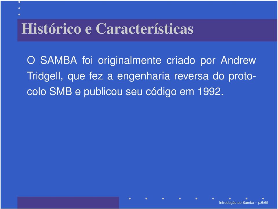 fez a engenharia reversa do protocolo SMB e