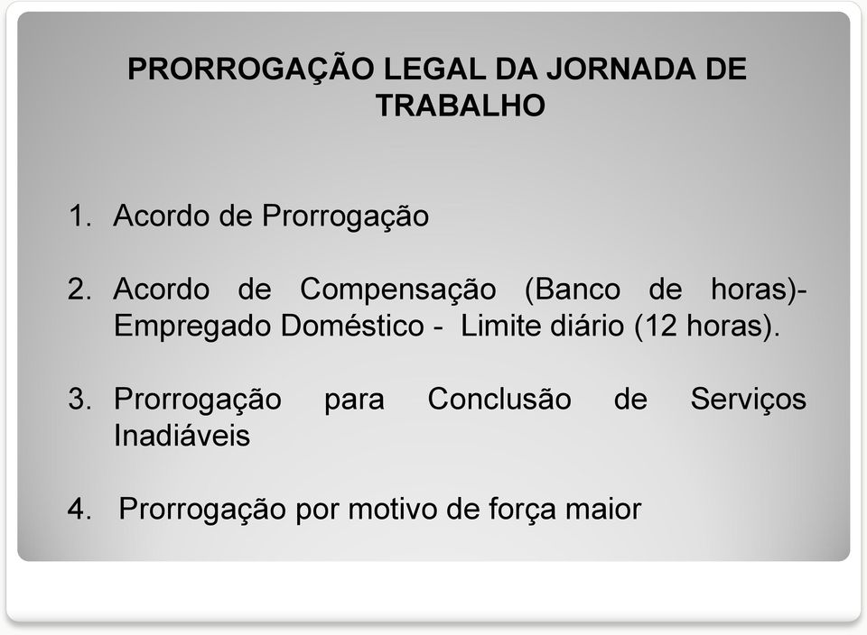 Acordo de Compensação (Banco de horas)- Empregado Doméstico -