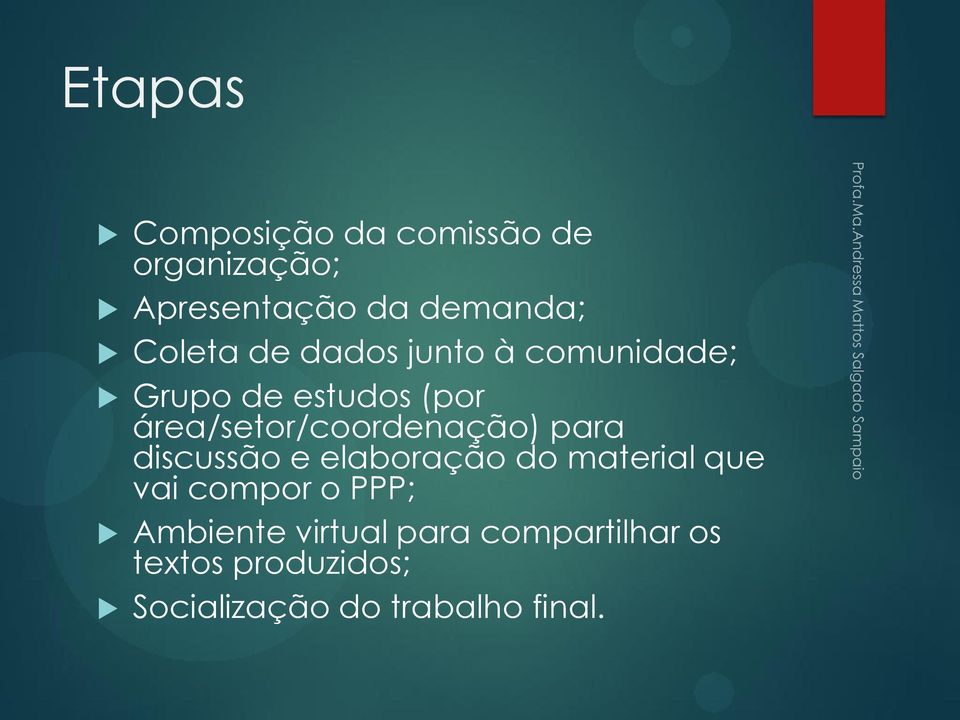 área/setor/coordenação) para discussão e elaboração do material que vai