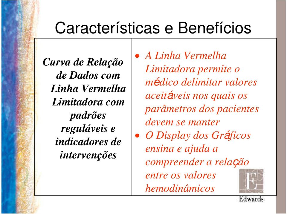 médico delimitar valores aceitáveis nos quais os parâmetros dos pacientes devem se manter