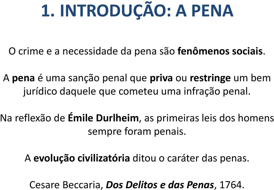 infração penal.