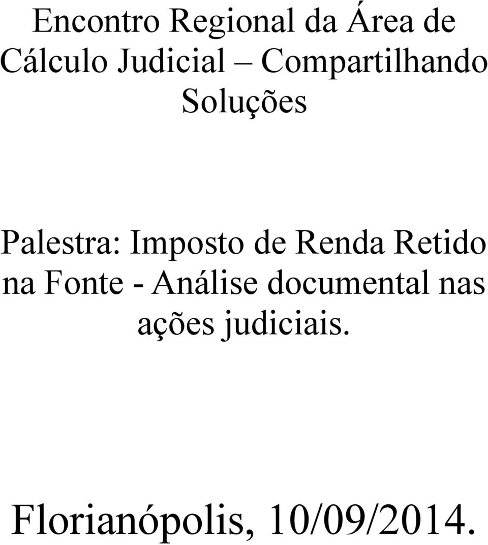 Renda Retido na Fonte - Análise documental