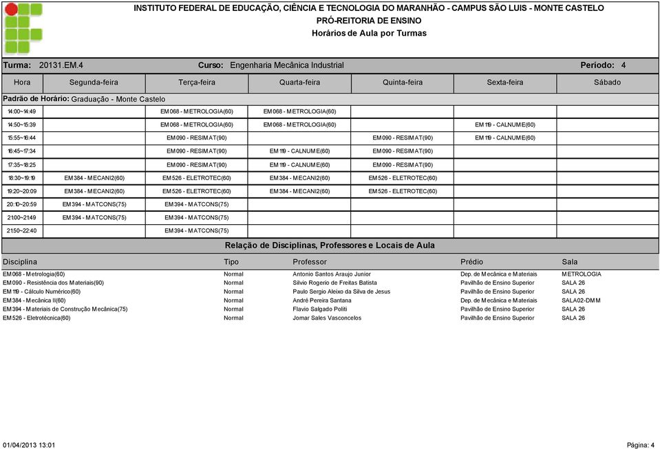 EM090 - RESIMAT(90) EM090 - RESIMAT(90) EM119 - CALNUME(60) 16:45~17:34 EM090 - RESIMAT(90) EM 119 - CALNUM E(60) EM090 - RESIMAT(90) 17:35~18:25 EM090 - RESIMAT(90) EM 119 - CALNUM E(60) EM090 -