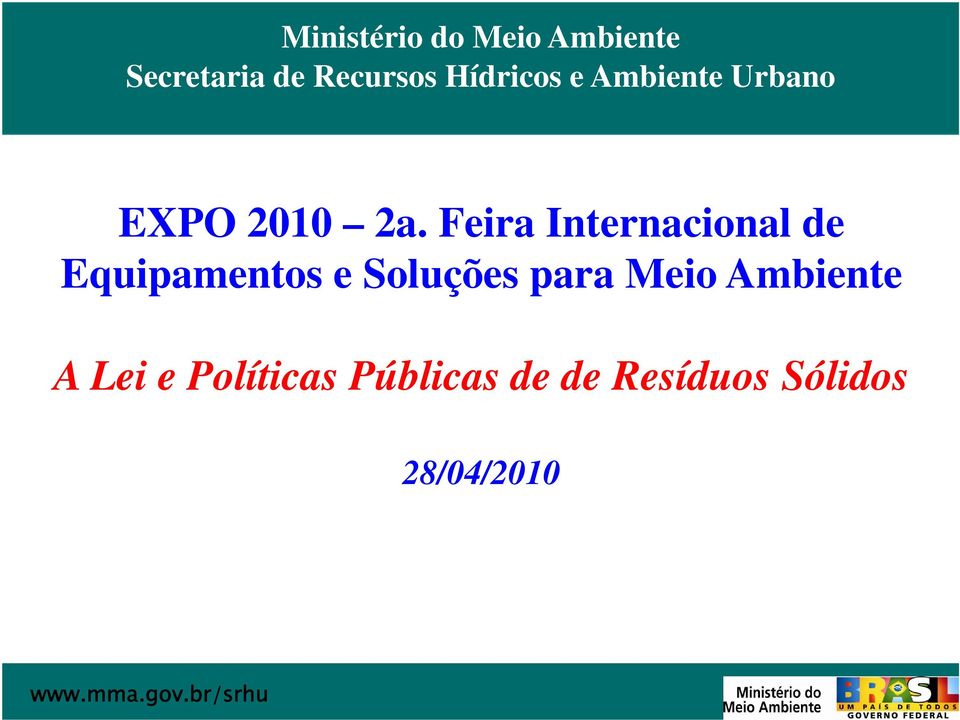 Feira Internacional de Equipamentos e Soluções para