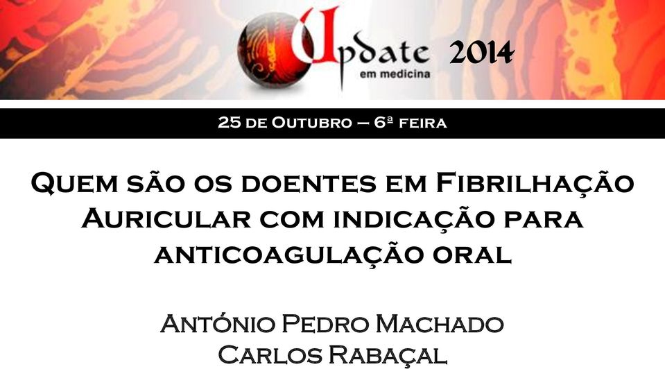 com indicação para anticoagulação