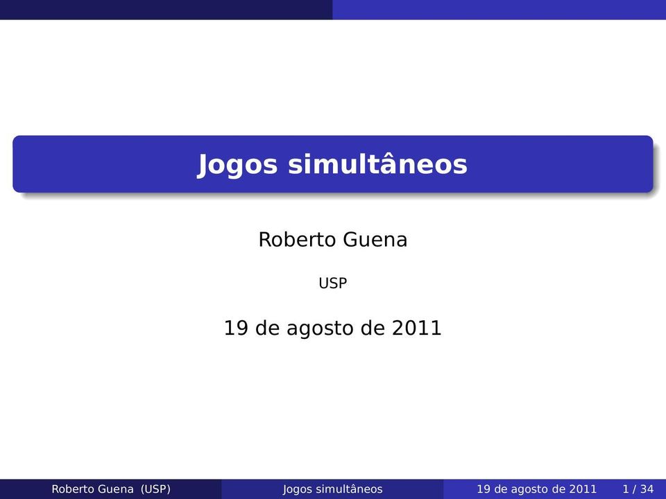 Roberto Guena (USP) Jogos