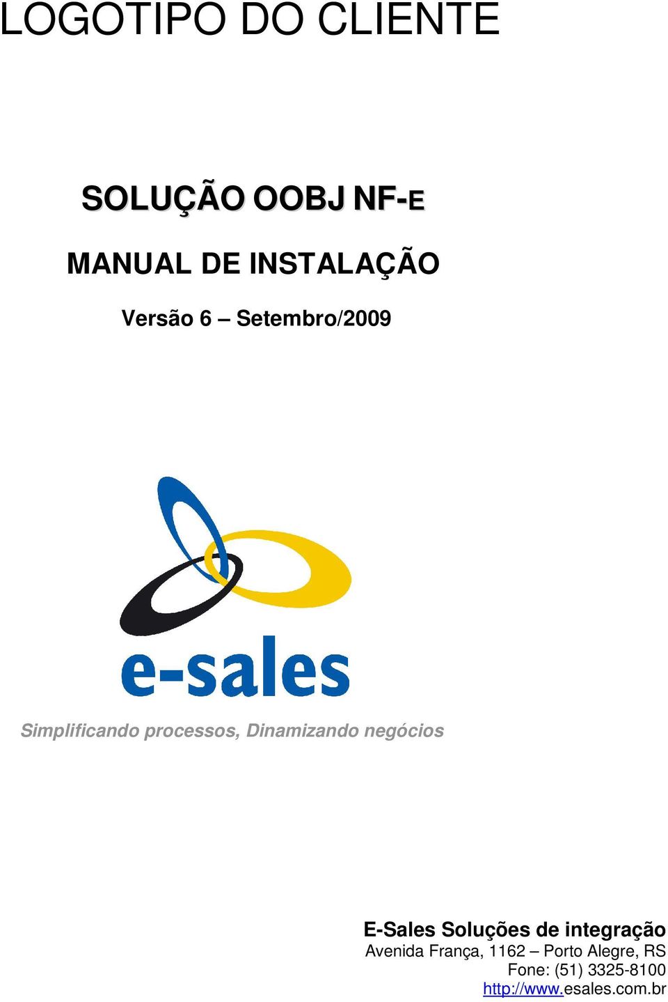 negócios E-Sales Soluções de integração Avenida França, 1162