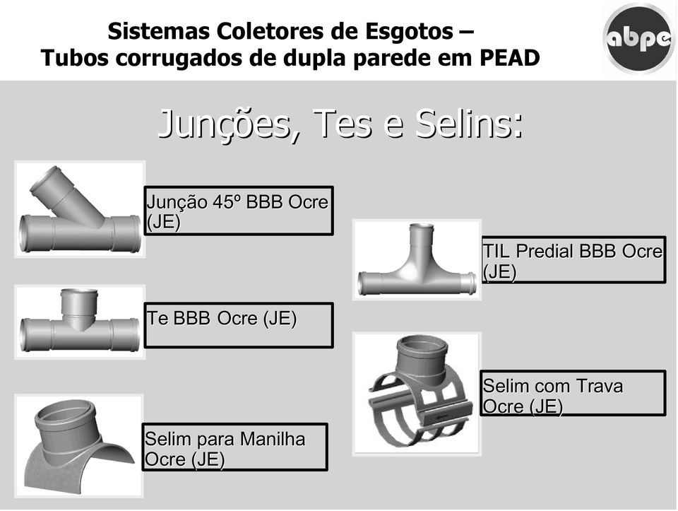 (JE) Te BBB Ocre (JE) Selim para