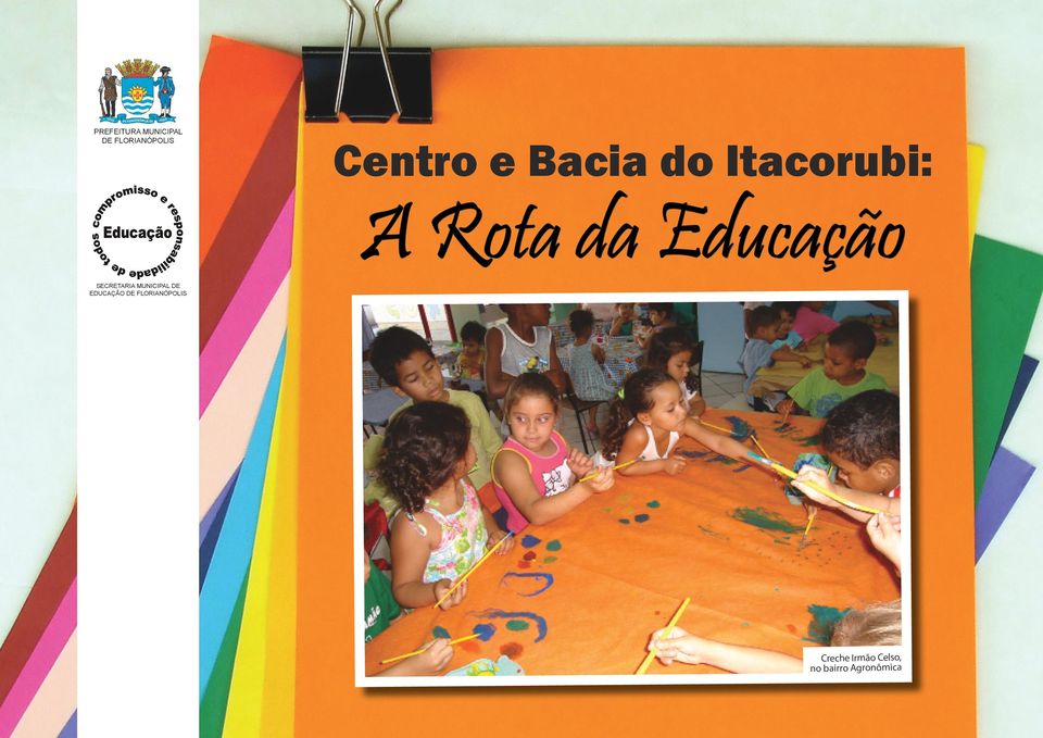 Educação SECRETARIA MUNICIPAL DE EDUCAÇÃO