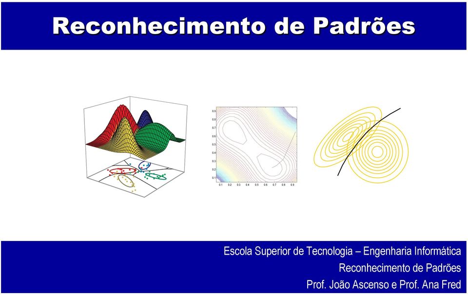 9 Escola Superior de Tecnologia Engenharia