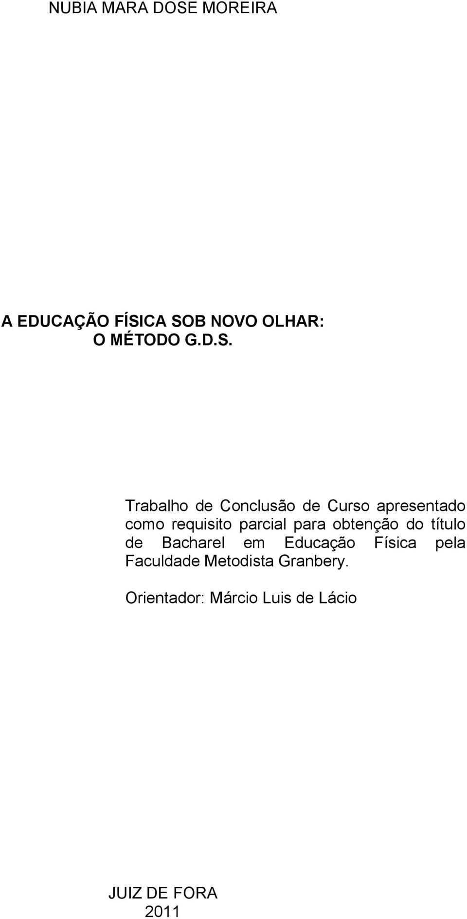 para obtenção do título de Bacharel em Educação Física pela Faculdade