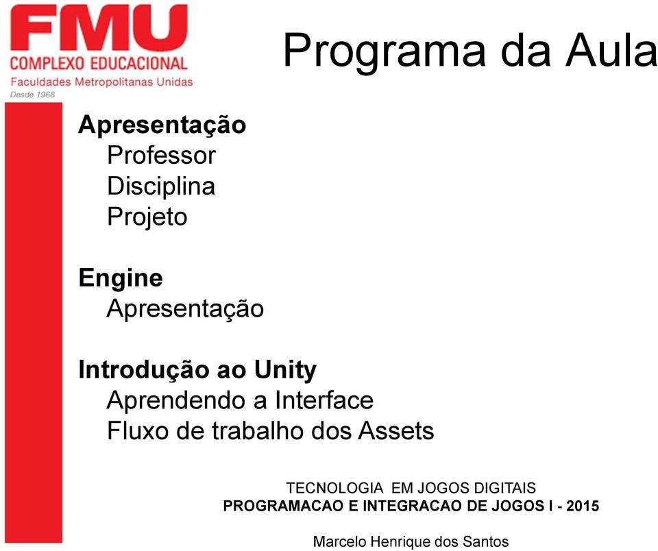 Apresentação Introdução ao Unity