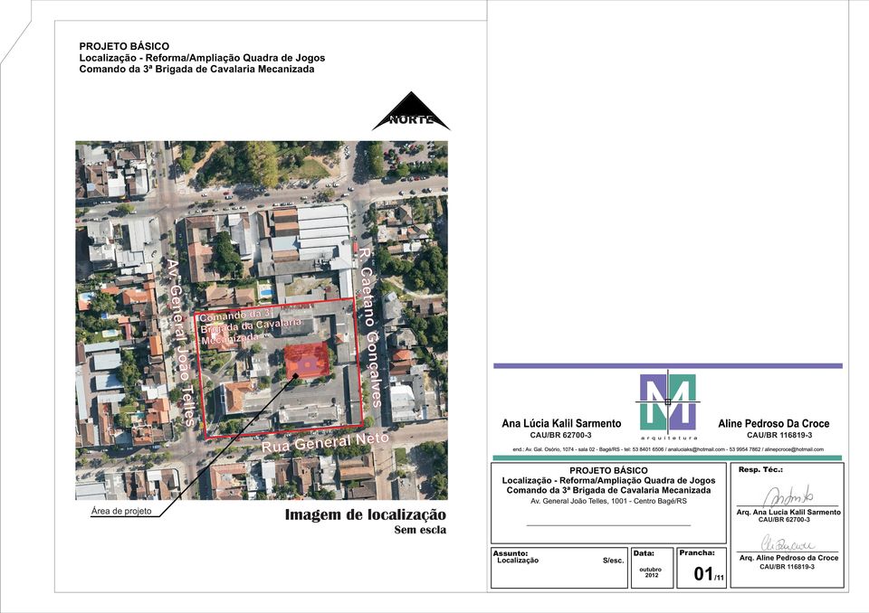 e G a Ru Localização - Área de projeto Imagem de localização Sem escla