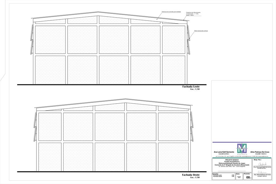 Fachada Oeste Fachada Leste 1/50 Arq.