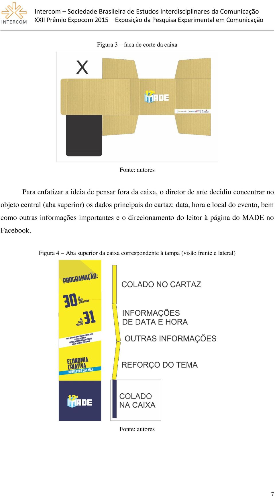 local do evento, bem como outras informações importantes e o direcionamento do leitor à página do