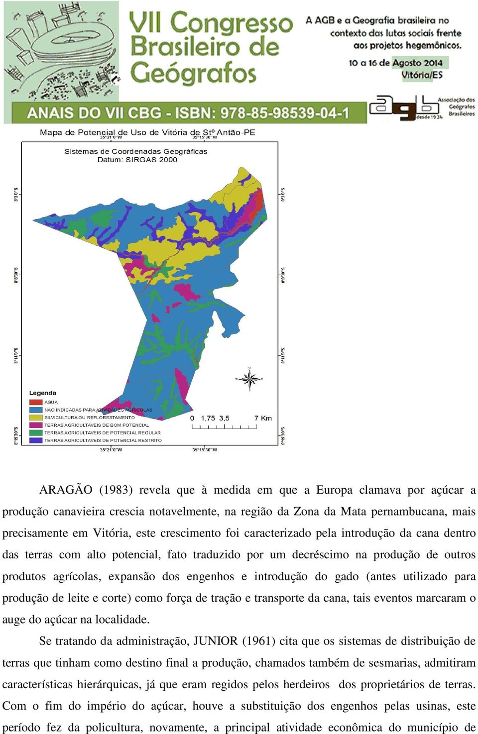 (antes utilizado para produção de leite e corte) como força de tração e transporte da cana, tais eventos marcaram o auge do açúcar na localidade.