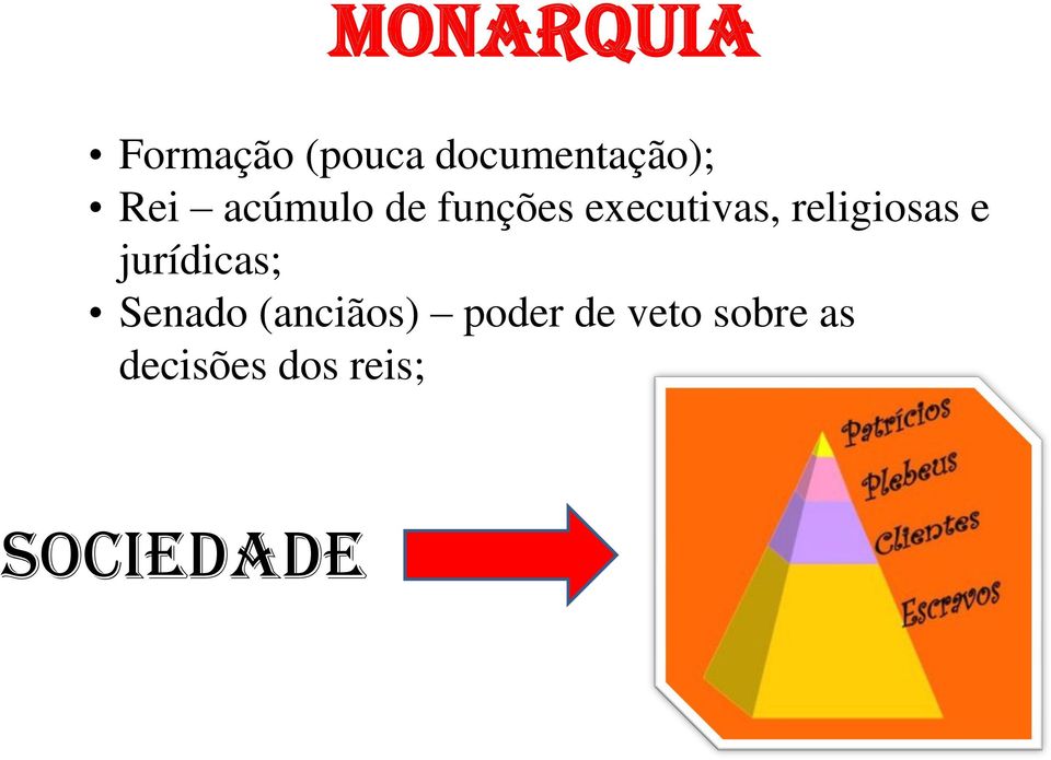 religiosas e jurídicas; Senado (anciãos)