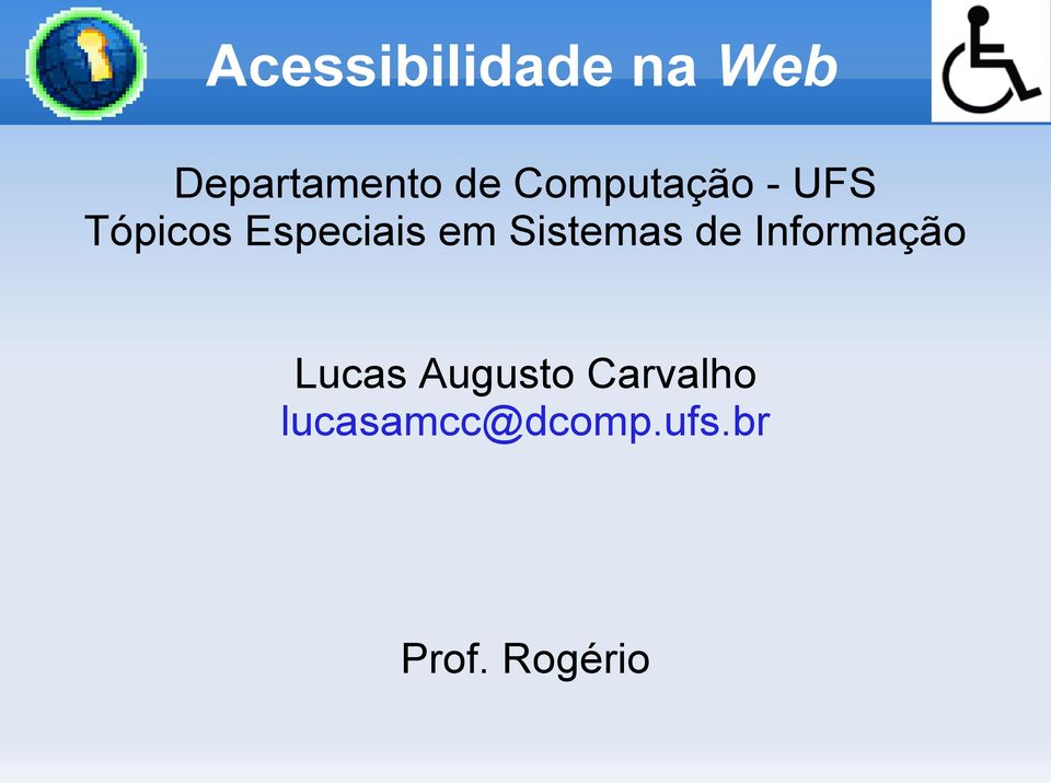 Sistemas de Informação Lucas Augusto