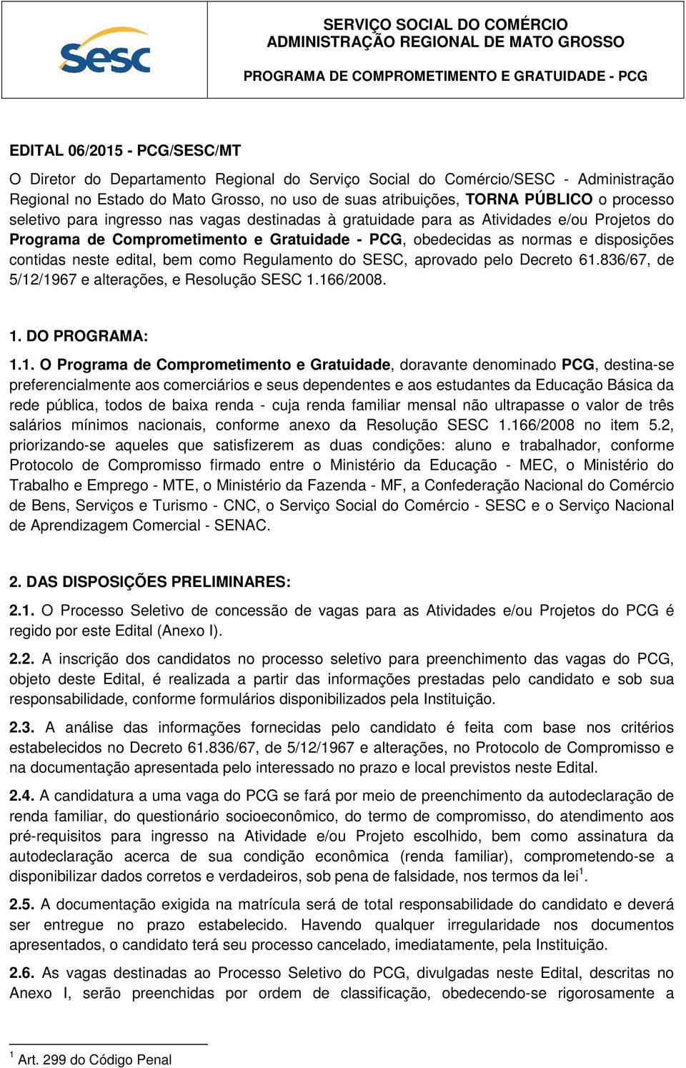 edital, bem como Regulamento do SESC, aprovado pelo Decreto 61.