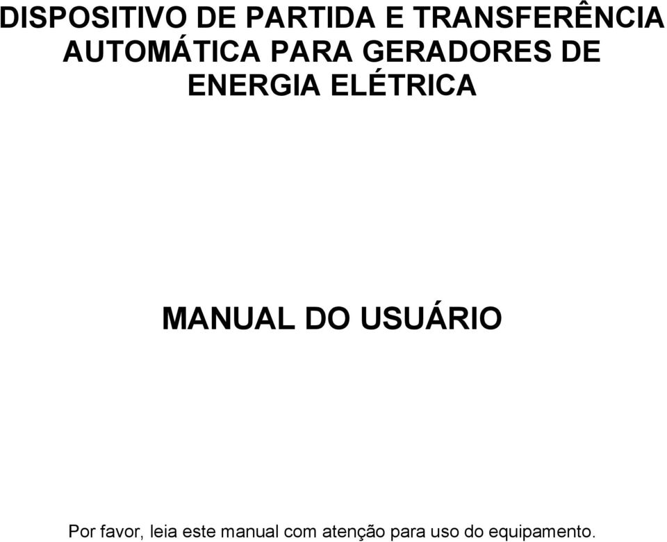 ELÉTRICA MANUAL DO USUÁRIO Por favor,