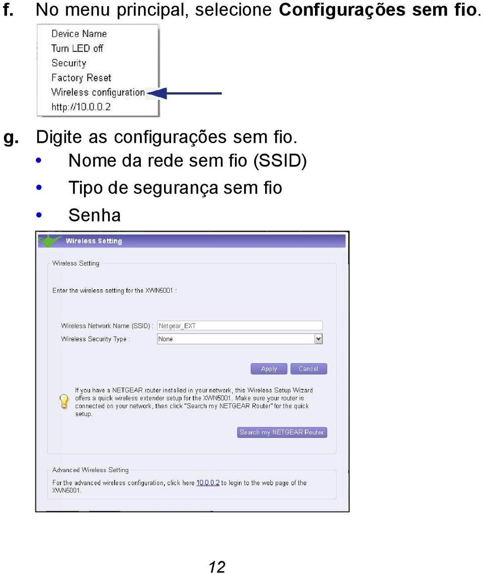 Digite as configurações sem fio.