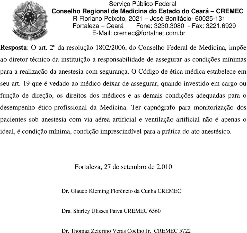 O Código de ética médica estabelece em seu art.