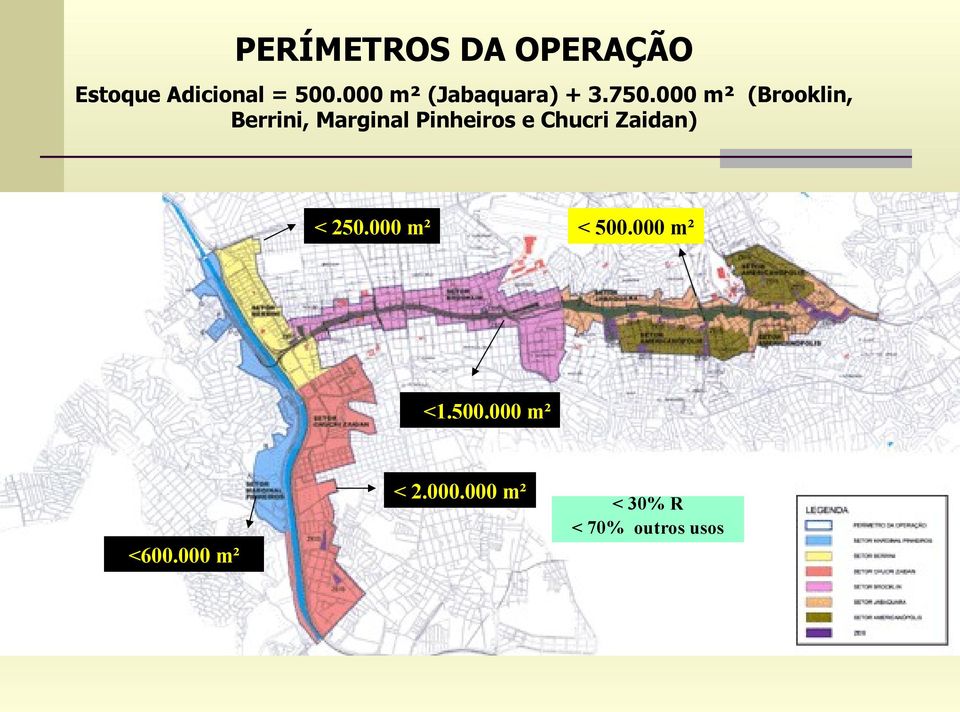 000 m² (Brooklin, Berrini, Marginal Pinheiros e Chucri