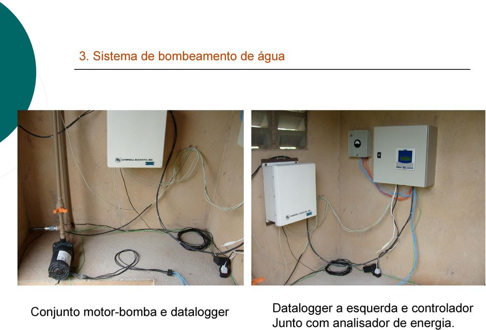 Datalogger a esquerda e