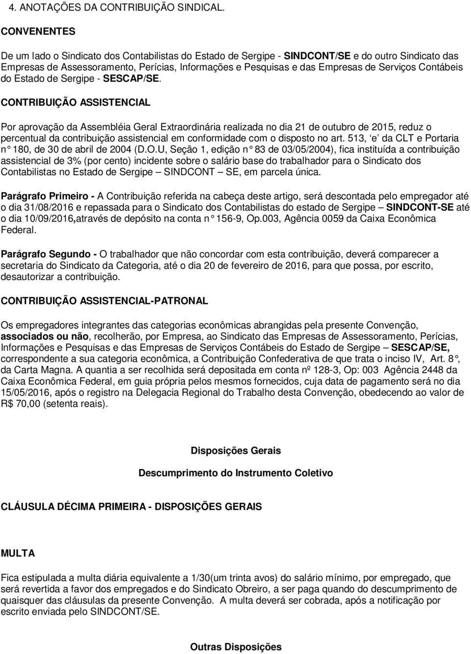 Serviços Contábeis do Estado de Sergipe - SESCAP/SE.