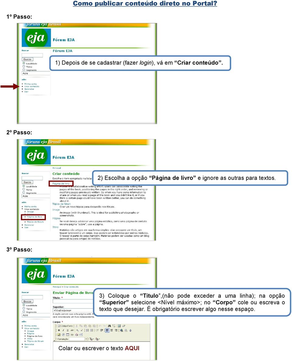 2º Passo: 2) Escolha a opção Página de livro e ignore as outras para textos.