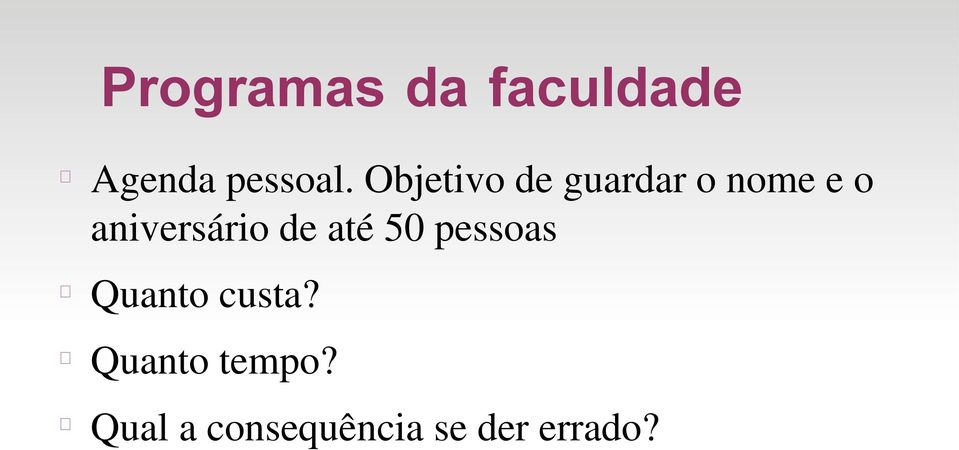 aniversário de até 50 pessoas Quanto