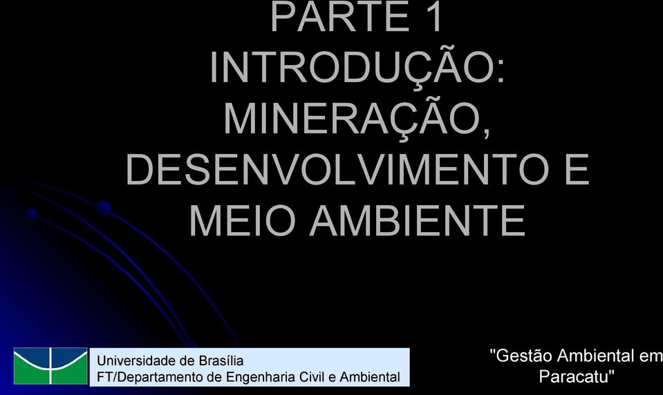 MINERAÇÃO,