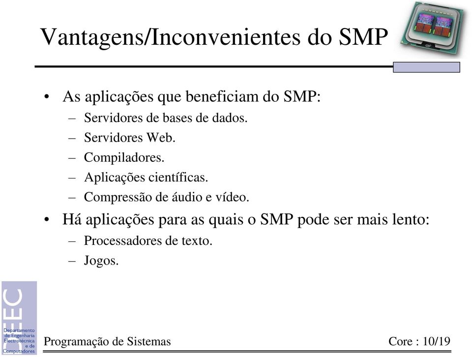 Aplicações científicas. Compressão de áudio e vídeo.