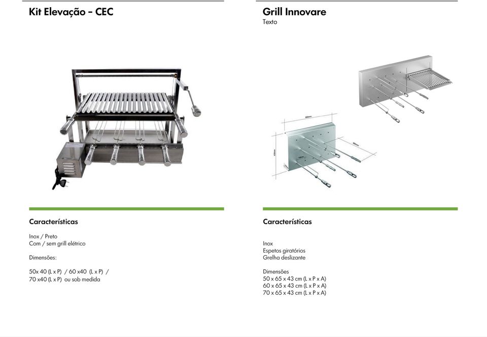 medida Inox Espetos giratórios Grelha deslizante 50 x 65 x 43 cm
