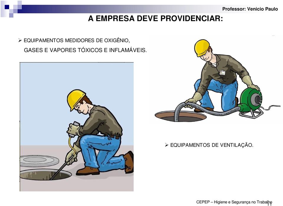 OXIGÊNIO, GASES E VAPORES TÓXICOS