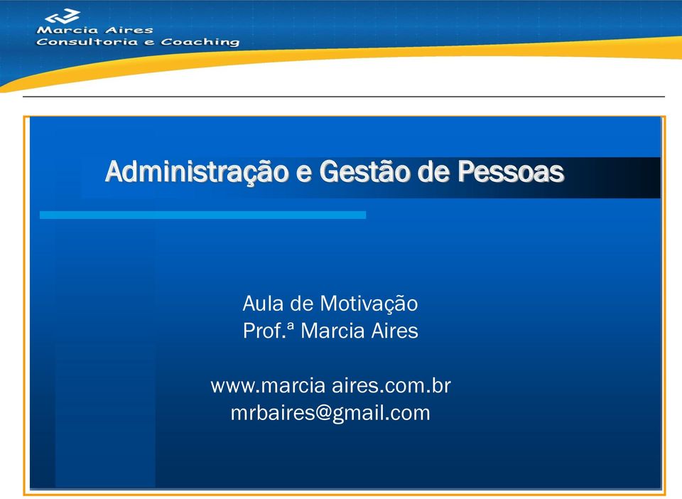 Prof.ª Marcia Aires www.