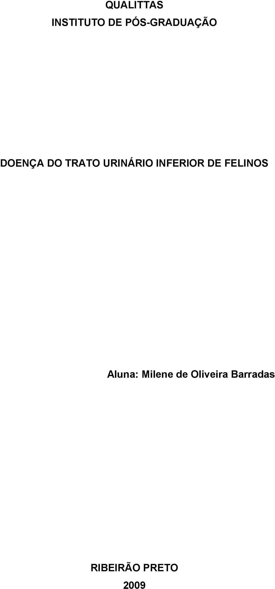 URINÁRIO INFERIOR DE FELINOS