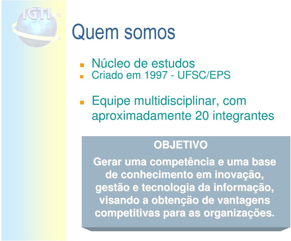 uma base de conhecimento em inovação, gestão e tecnologia da