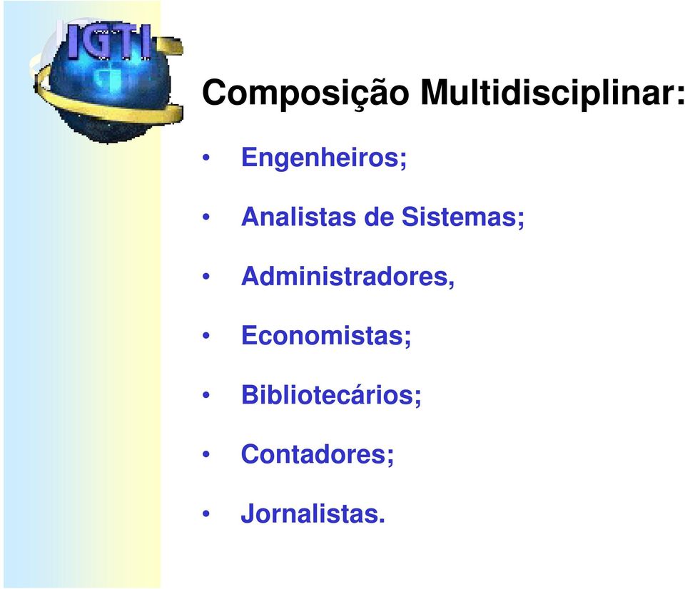 Sistemas; Administradores,