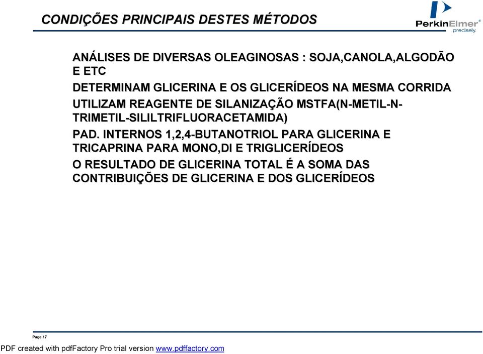 TRIMETIL-SILILTRIFLUORACETAMIDA) PAD.