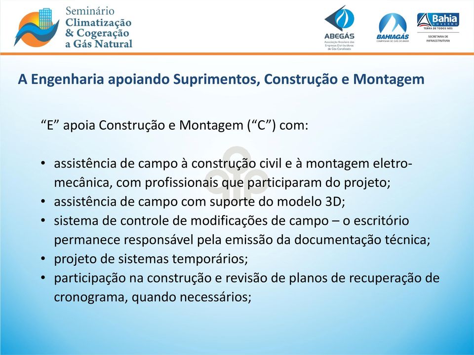 do modelo 3D; sistema de controle de modificações de campo o escritório permanece responsável pela emissão da documentação