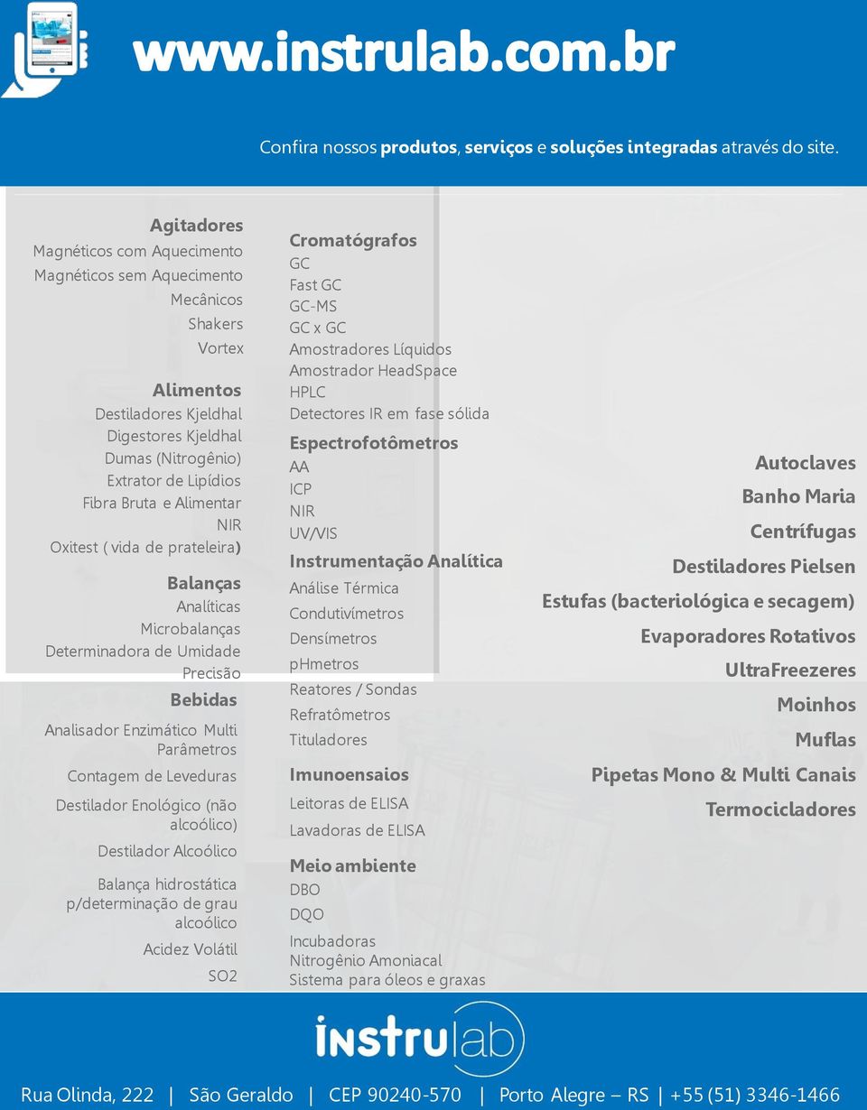 Alimentar NIR Oxitest ( vida de prateleira) Balanças Analíticas Microbalanças Determinadora de Umidade Precisão Bebidas Analisador Enzimático Multi Parâmetros Contagem de Leveduras Destilador