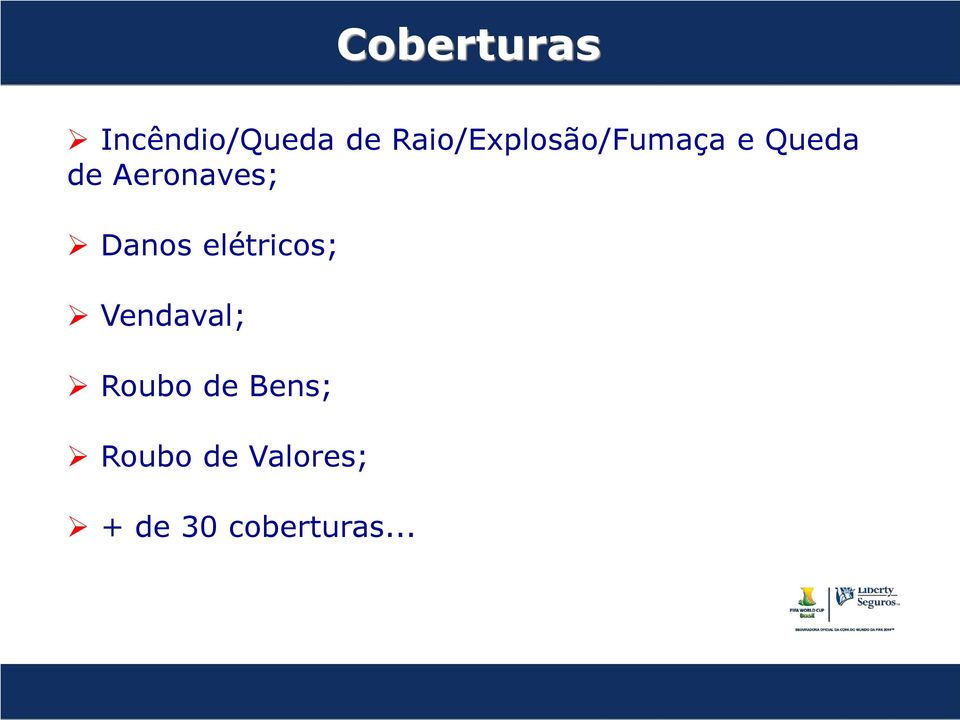 elétricos; Vendaval; LIBERTY SEU NEGÓCIO