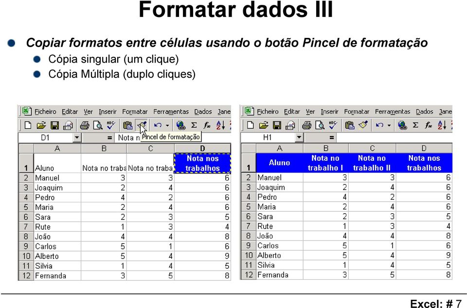 formatação Cópia singular (um clique)