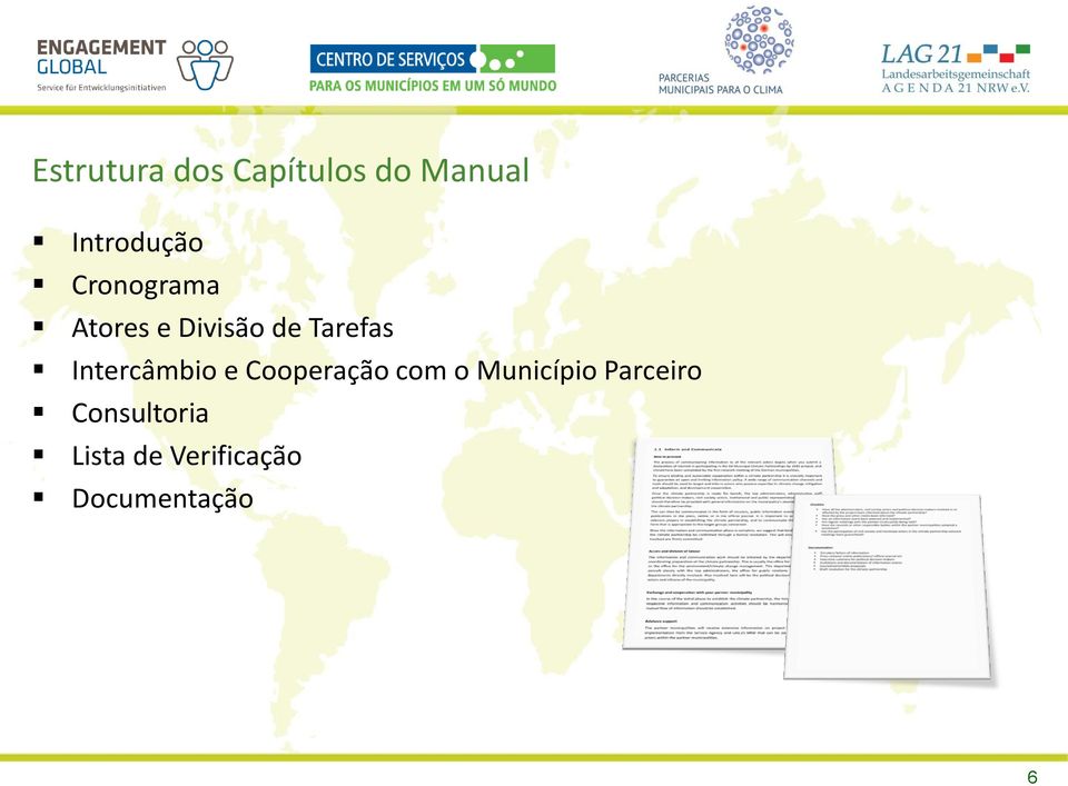 Intercâmbio e Cooperação com o Município