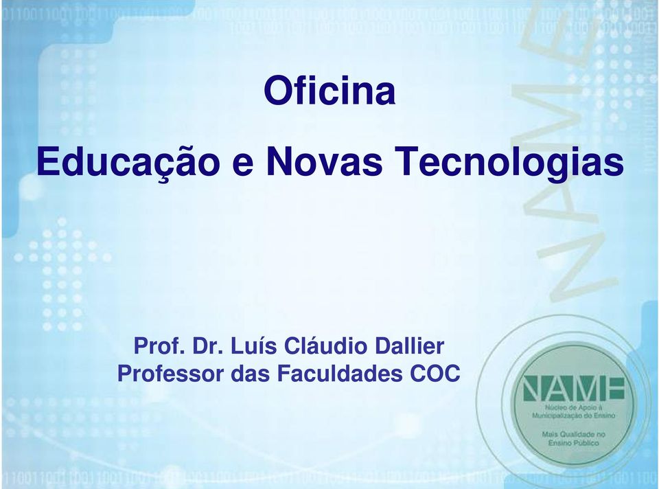 Dr. Luís Cláudio